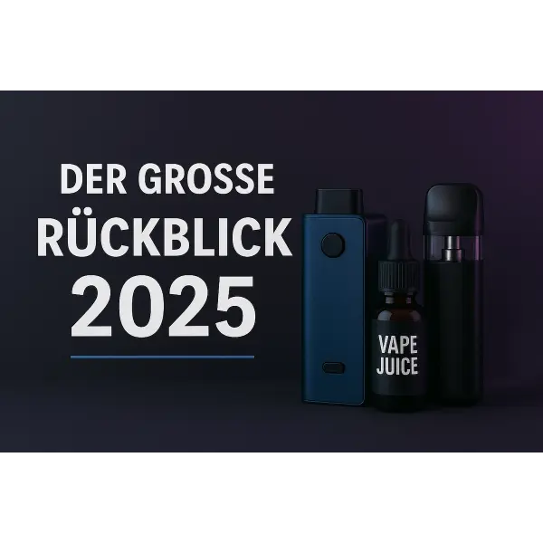 Der Grosse Rückblick 2025 – Die beliebtesten Produkte bei Vapsmoke - Vapsmoke Jahresrückblick 2025: Die beliebtesten Produkte